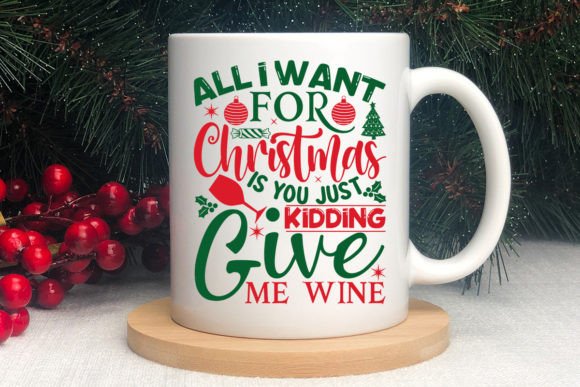 All I Want for Christmas is You Just Kid: Graphics & Crafts